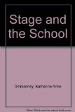 Stage and the School 4th 1972 9780070476578 Front Cover