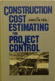 Construction Cost Estimating for Project Control  1982 9780131687578 Front Cover