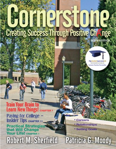 Cornerstone Creating Success Through Positive Change 6th 2011 9780137007578 Front Cover