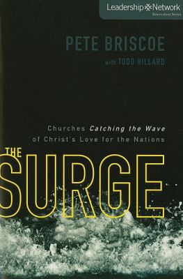 Surge Churches Catching the Wave of Christ's Love for the Nations  2010 9780310286578 Front Cover