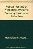 Fundamentals of Protective Systems Planning, Evaluation, and Selection N/A 9780398026578 Front Cover