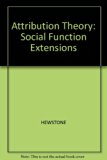 Attribution Theory : Social and Functional Extensions  1983 9780631132578 Front Cover