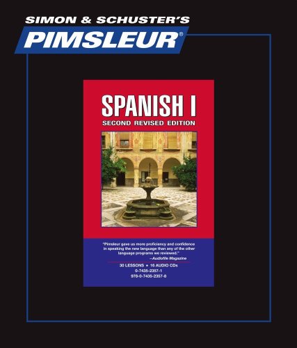 Spanish I : Learn to Speak and Understand Spanish with Pimsleur Language Programs 2nd 2002 (Unabridged) 9780743523578 Front Cover