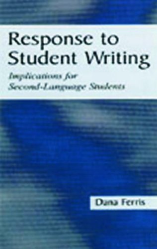 Response to Student Writing Implications for Second Language Students  2003 9780805836578 Front Cover