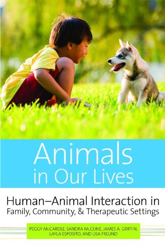 Animals in Our Lives Human-Animal Interaction in Family, Community, and Therapeutic Settings  2010 9781598571578 Front Cover
