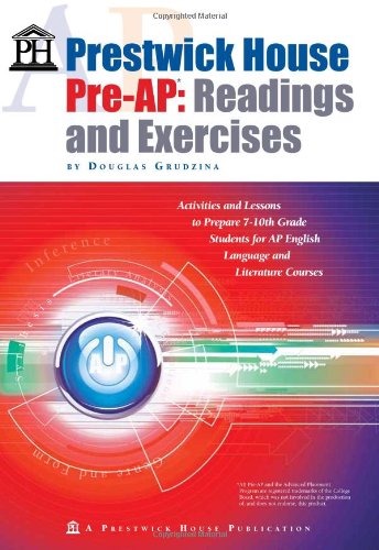 Prestwick House Pre-Ap Readings and Exercises  2011 9781935468578 Front Cover