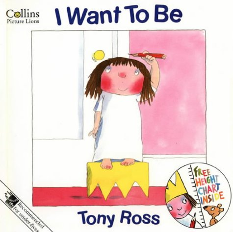 I Want to Be (A Little Princess Story) N/A 9780006643579 Front Cover
