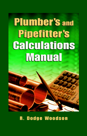 Plumber's and Pipefitters Calculations Manual   1999 9780070718579 Front Cover