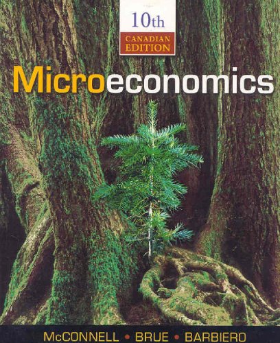 MICROECONOMICS >CANADIAN EDITI 10th 2005 9780070916579 Front Cover