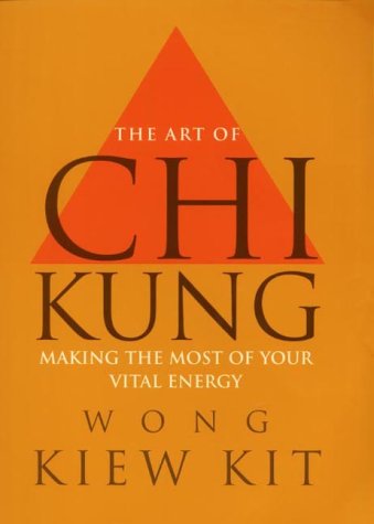 Art of Chi Kung N/A 9780091876579 Front Cover