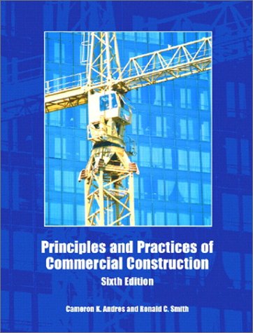 Principles and Practices of Commercial Construction  6th 2001 9780131101579 Front Cover
