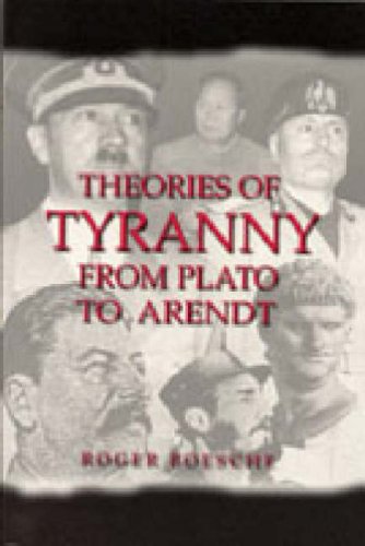 Theories of Tyranny From Plato to Arendt  1995 9780271014579 Front Cover