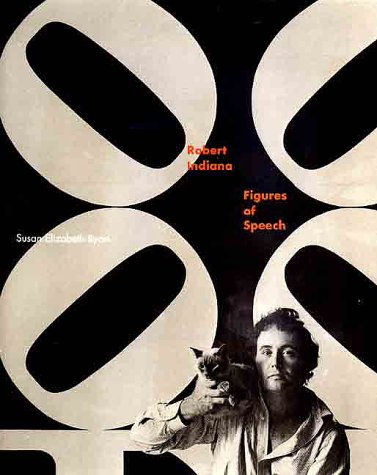 Robert Indiana Figures of Speech  2000 9780300079579 Front Cover