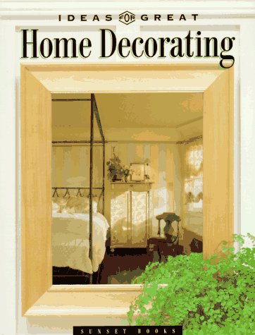Ideas for Great Home Decorating   1996 9780376012579 Front Cover