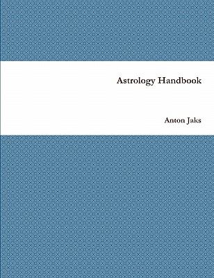 Astrology Handbook  N/A 9780557534579 Front Cover
