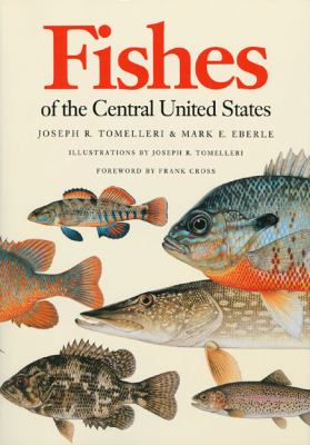 Fishes of the Central United States   1990 9780700604579 Front Cover