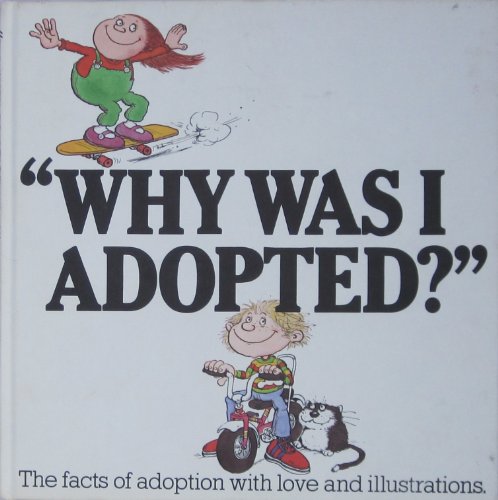 Why Was I Adopted?  N/A 9780818402579 Front Cover
