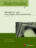 Understanding Nonprofit and Tax Exempt Organizations  2nd 2012 9781422497579 Front Cover