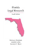 Florida Legal Research  4th 2014 9781611631579 Front Cover