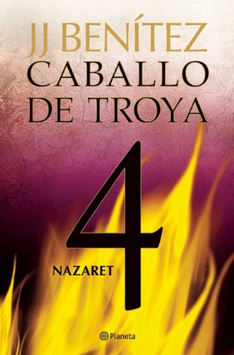 Caballo de Troya 4: Nazaret / Trojan Horse 4: Nazareth  N/A 9786070709579 Front Cover