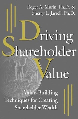 Driving Shareholder Value Value-Building Techniques for Creating Shareholder Wealth  2001 9780071359580 Front Cover