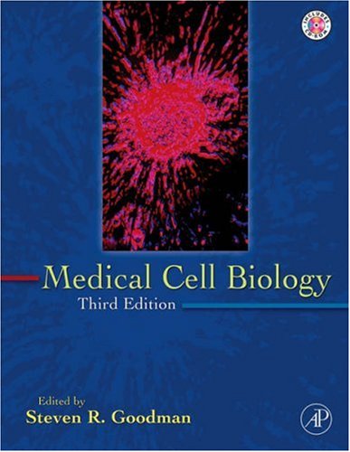 Medical Cell Biology  3rd 2007 9780123704580 Front Cover
