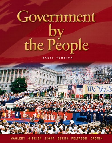 Government by the People Basic Version 21st 2006 (Revised) 9780131921580 Front Cover