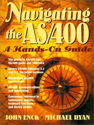 Navigating the As/400 A Hands-on Guide 2nd 1998 9780138625580 Front Cover