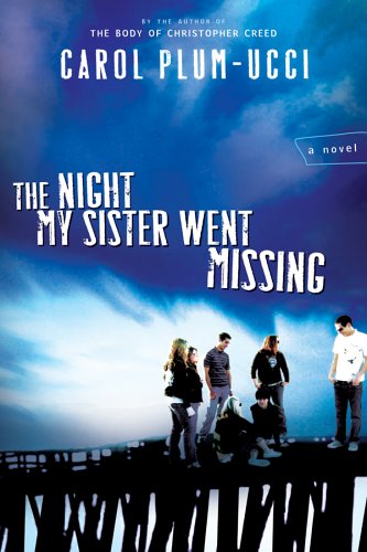 Night My Sister Went Missing   2006 9780152047580 Front Cover