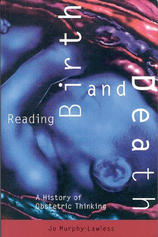 Reading Birth and Death A History of Obstetric Thinking N/A 9780253212580 Front Cover