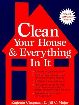 Clean Your House and Everything in It  Revised  9780399516580 Front Cover