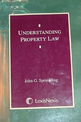 Understanding Property Law 2nd 2000 (Revised) 9780820540580 Front Cover