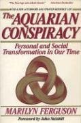 Aquarian Conspiracy Personal and Social Transformation in Our Time 2nd (Revised) 9780874774580 Front Cover