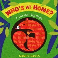 Who's at Home? A Lift-The-Flap Book N/A 9781416997580 Front Cover