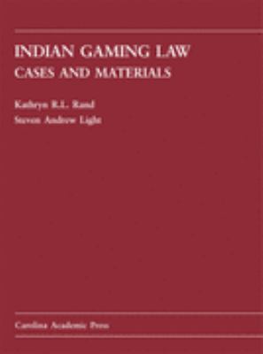 Indian Gaming Law Cases and Materials  2008 9781594602580 Front Cover