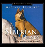Siberian Husky Able Athlete, Able Friend N/A 9781620457580 Front Cover