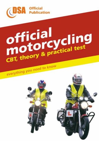 Official DSA Guide to Compulsory Basic Training and the Practical Test for Motorcyclists   2001 9780115522581 Front Cover