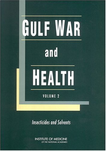 Gulf War and Health: Insecticides and Solvents  2003 9780309084581 Front Cover