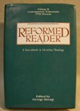 Reformed Reader : A Sourcebook in Christian Theology: Contemporary Trajectories 1799-Present N/A 9780664219581 Front Cover