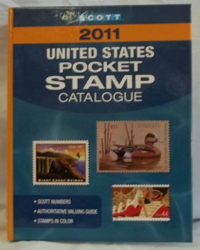 Scott 2011 United States Pocket Stamp Catalogue  2010 9780894874581 Front Cover