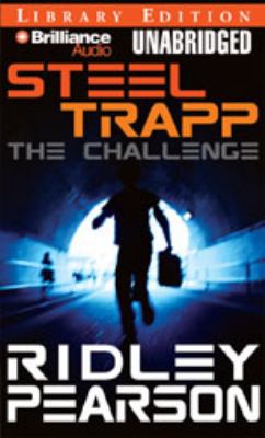 Steel Trapp: The Challenge, Library Edition  2008 9781423338581 Front Cover