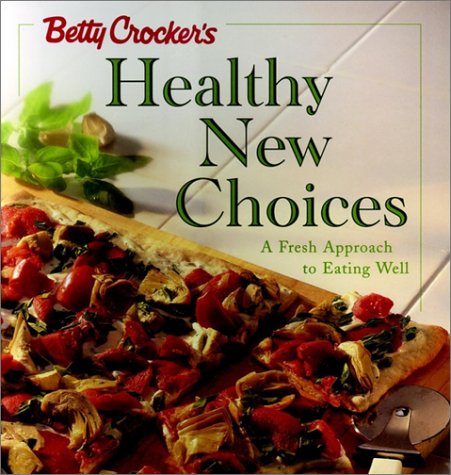 Healthy New Choices   1998 9780028629582 Front Cover