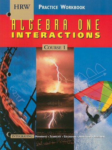 Algebra 1 Course 1 : Practice Workbook: Interactions Workbook  9780030512582 Front Cover