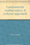 Fundamental Mathematics A Cultural Approach  1977 9780060452582 Front Cover
