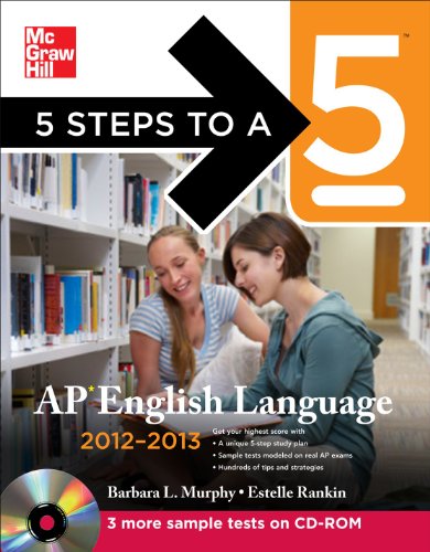 5 Steps to a 5 AP English Language with CD-ROM, 2012-2013 Edition  4th 2011 9780071751582 Front Cover