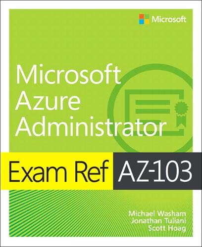 Exam Ref AZ-103 Microsoft Azure Administrator   2019 9780135466582 Front Cover