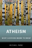 Atheism What Everyone Needs to Know  2014 9780199334582 Front Cover