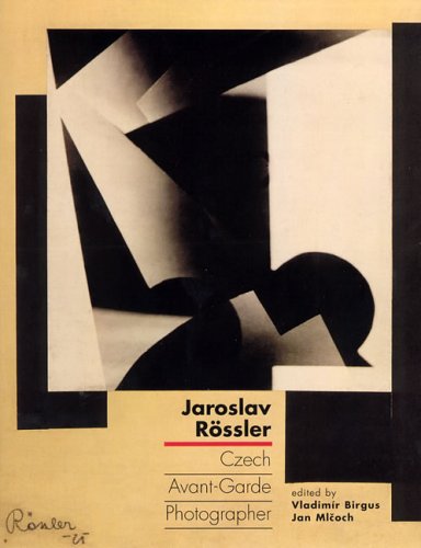 Jaroslav Rï¿½ssler Czech Avant-Garde Photographer  2006 9780262524582 Front Cover