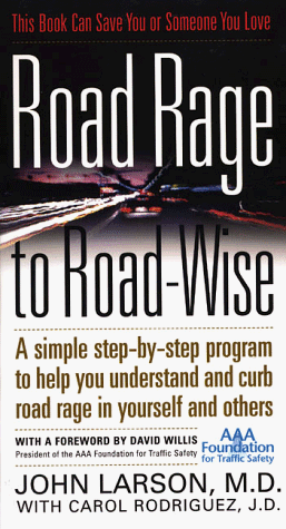 Road Rage to Road-Wise  2nd 1999 (Revised) 9780312890582 Front Cover