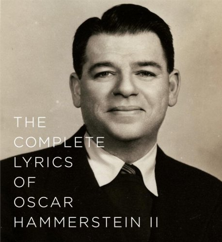 Complete Lyrics of Oscar Hammerstein II   2008 9780375413582 Front Cover